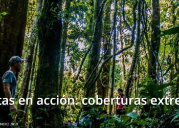 Coberturas extremas de 2018: Historias de periodistas que cuentan qué está pasando en América Latina en temas ambientales