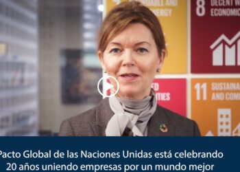 El Pacto Global de las Naciones Unidas celebra 20 años de unir empresas por un mundo mejor