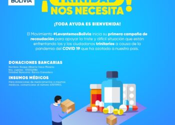 Campaña de “Levantemos Bolivia” busca hacer frente a la crisis sanitaria de Trinidad