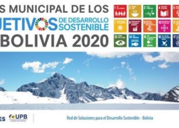 Lanzan Atlas Municipal de los Objetivos de Desarrollo Sostenible en Bolivia