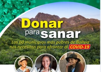 Fundación Natura Bolivia lanza campaña «Donar para Sanar», la ayuda beneficiará a los guardianes de nuestros bosques