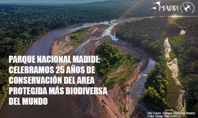 MADIDI celebra 25 años de conservación del área protegida más biodiversa del mundo
