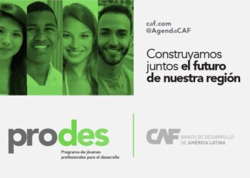 CAF ofrece oportunidades de empleo para jóvenes comprometidos con el desarrollo de América Latina