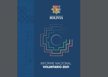 Bolivia presentó el 1er. Informe Nacional Voluntario de cumplimiento de los ODS