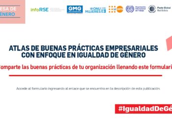Mesa de Género del Pacto Global Bolivia invita a las empresas a llenar un formulario para dar a conocer las Buenas Prácticas Empresariales
