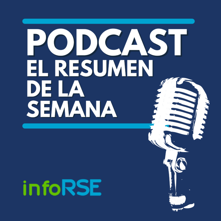 #InforseRadio: RESUMEN DE NOTICIAS #RSE, #Sutentabilidad #Sostenibilidad