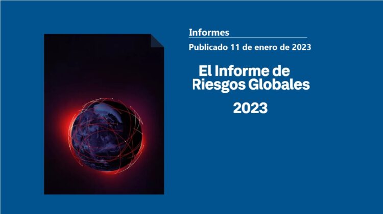 Estos son los mayores riesgos a los que se enfrenta el mundo