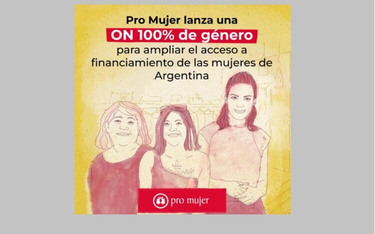 Pro Mujer emitió la primera obligación negociable de género en Argentina