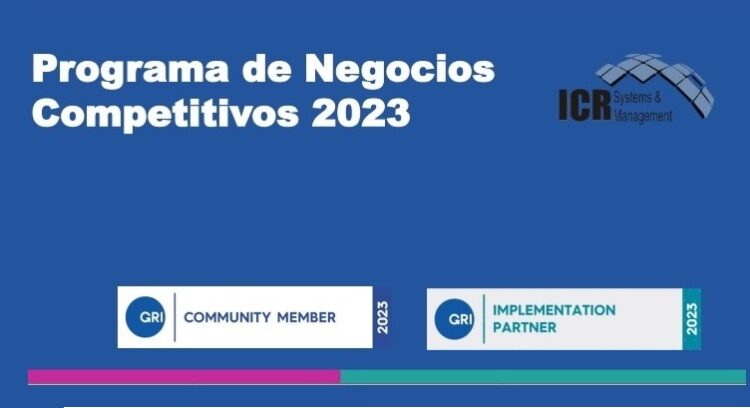 ICR inició este 4 de abril el Programa de Negocios Competitivos GRI con la participación de 25 organizaciones y 32 participantes