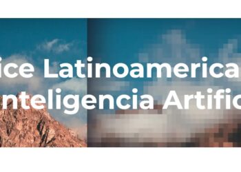 Nace el primer Índice Latinoamericano de IA
