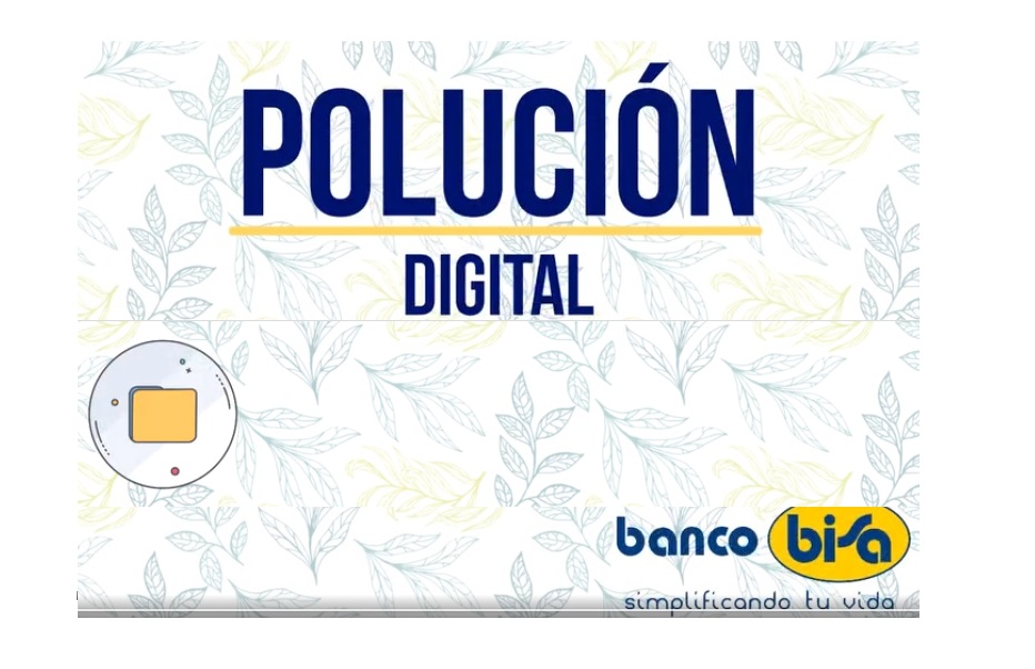 Banco BISA recomienda adecuada gestión de correos electrónicos para reducir la polución digital 