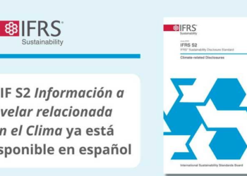 El Estándar NIIF S2  sobre información relacionada con el clima ya está disponible en español