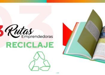 «Rutas Emprendedoras»: Abelina Gonza , durante 28 años ha sido fuerza impulsora en el reciclaje