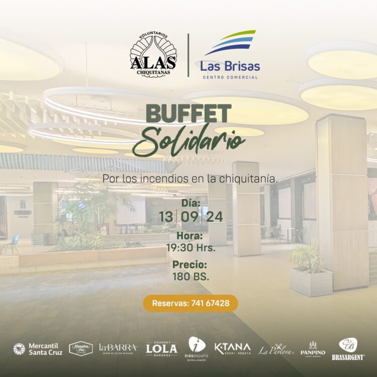 Las Brisas Centro Comercial y Alas Chiquitanas presentan buffet solidario contra los incendios en la Chiquitania