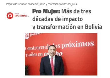 PRO MUJER: Edición Especial industrias con Impacto 2025. Bicentenario de Bolivia