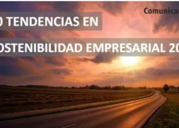 comunicaRSE: Las 10 tendencias clave que marcarán la sostenibilidad empresarial en 2026